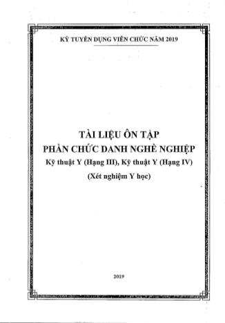 Tài liệu ôn tập phần chức danh nghề nghiệp Kỹ thuật Y (Hạng III), Kỹ thuật Y (Hạng IV) (Xét nghiệm Y học)