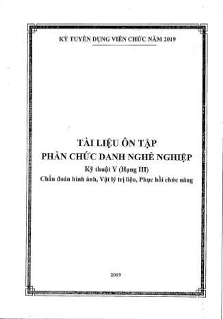 Tài liệu ôn tập phần chức danh nghề nghiệp Kỹ thuật Y (Hạng III) chẩn đoán hình ảnh, Vật lý trị liệu, Phục hồi chức năng