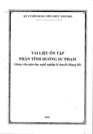 Tài liệu ôn tập phần tình huống sư phạm Giảng viên giáo dục nghề nghiệp lý thuyết (Hạng III) - Phần 1