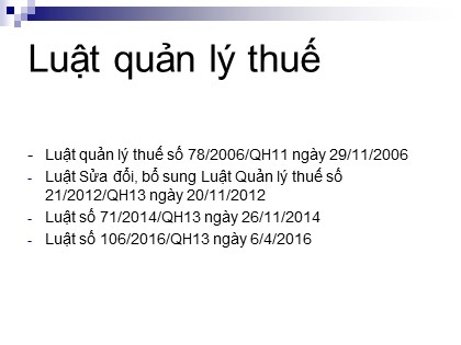 Bài giảng ôn thi Công chức Thuế - Luật quản lý thuế