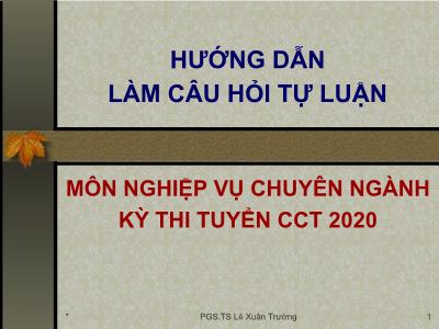 Hướng dẫn làm câu hỏi tự luận môn Nghiệp vụ chuyên ngành kì thi tuyển Công chức Thuế năm 2020