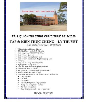 Tài liệu ôn thi Công chức Thuế năm 2109-2020 - Tập 5: Kiến thức chung. Lý thuyết