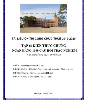 Tài liệu ôn thi Công chức Thuế năm 2109-2020 - Tập 6: Ngân hàng 1000 câu hỏi trắc nghiệm môn Kiến thức chung