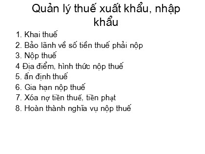 Bài giảng Quản lý thuế xuất khẩu, nhập khẩu