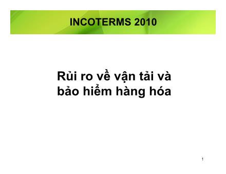 Bài giảng Rủi ro về vận tải và bảo hiểm hàng hóa