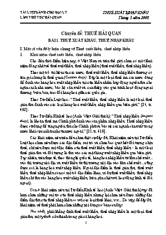 Chuyên đề: Thuế Hải quan - Bài 1: Thuế xuất khẩu, thuế nhập khẩu