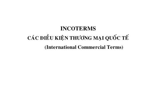 Incoterms các điều kiện thương mại Quốc tế