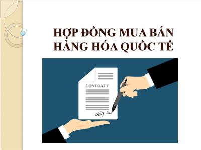 Tài liệu Hợp đồng mua bán hàng hóa quốc tế