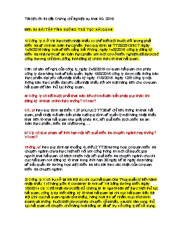 Tài liệu ôn thi cấp Chứng chỉ nghiệp vụ khai Hải quan năm 2016 - Môn thi Bài tập tình huống thủ tục Hải quan