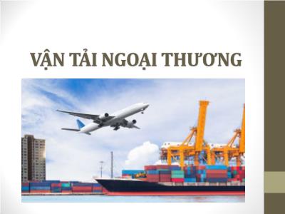 Tài liệu Vận tải Ngoại thương